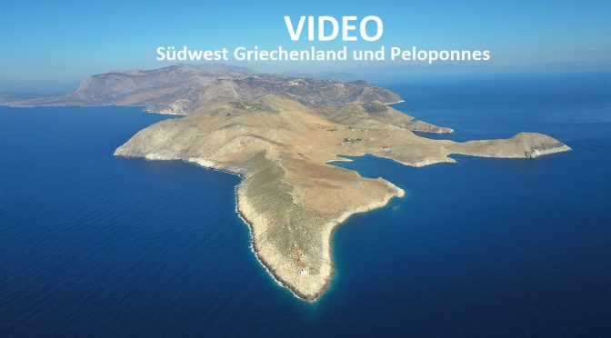Video Südwest Griechenland und Peloponnes