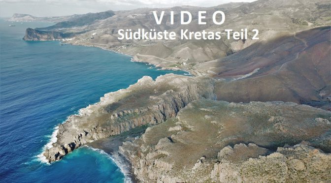 Video von der Südküste Kretas Teil 2